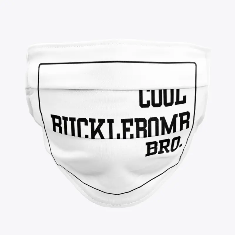 Cool Bucklebomb Bro - standard