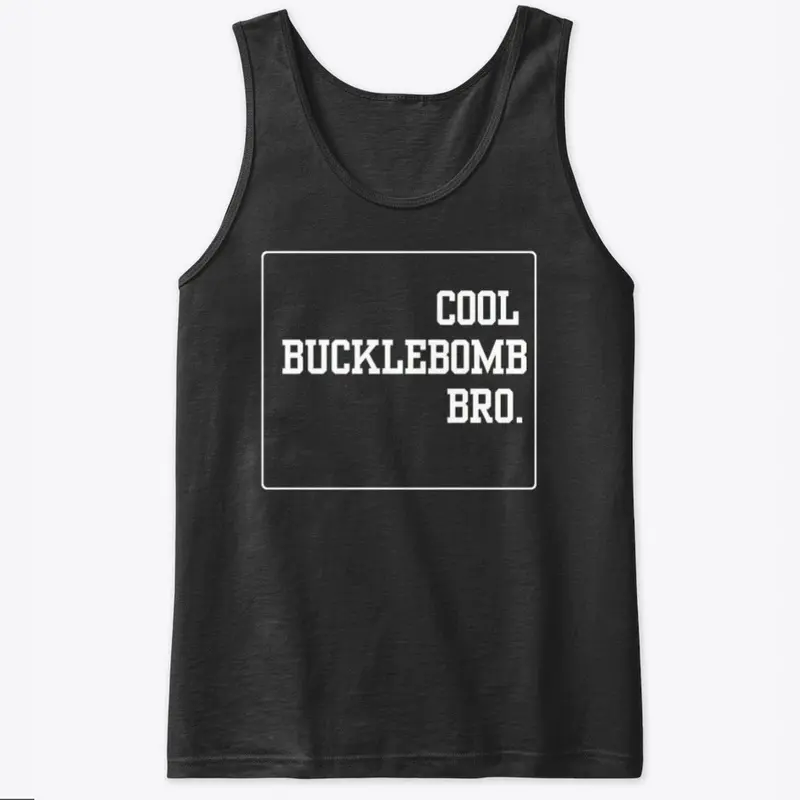 Cool Bucklebomb Bro - Alternate 